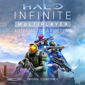 Cover art for Halo Infinite Multiplayer: Anthems for a Fireteam Original Soundtrack.