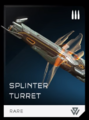 REQ card of the Splinter Turret.