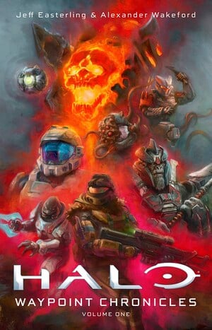 Cover of Halo: Waypoint Chronicles - Volume 1