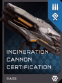 REQ Card - Incineration Cannon Certification.png